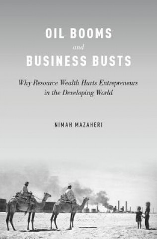 Kniha Oil Booms and Business Busts Nimah Mazaheri