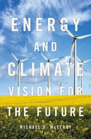 Kniha Energy and Climate Michael B. McElroy