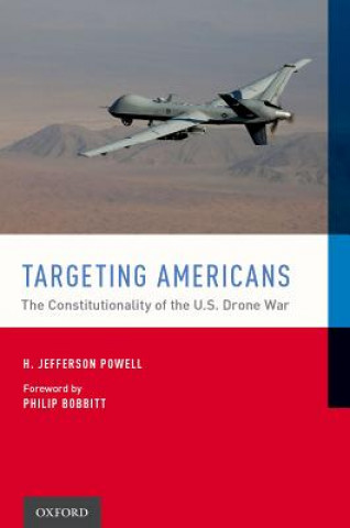 Könyv Targeting Americans H. Jefferson Powell