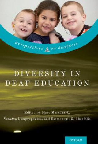 Книга Diversity in Deaf Education Marc Marschark