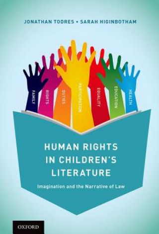 Carte Human Rights in Children's Literature Jonathan Todres