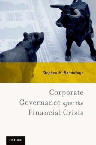 Könyv Corporate Governance after the Financial Crisis Stephen M. Bainbridge