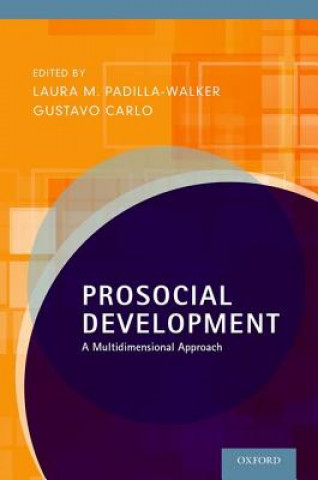 Knjiga Prosocial Development Laura M. Padilla-Walker