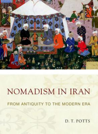 Książka Nomadism in Iran D. T. Potts