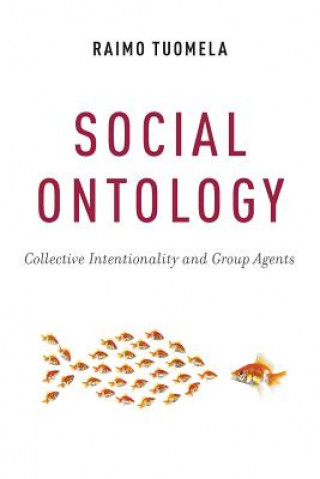 Kniha Social Ontology Raimo Tuomela