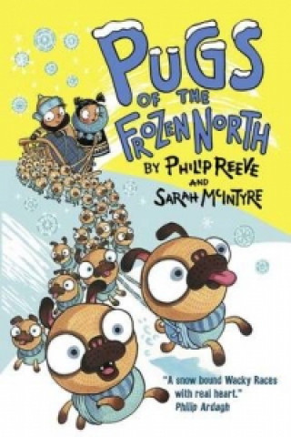 Könyv Pugs of the Frozen North Philip Reeve