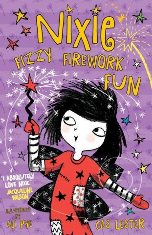 Livre Nixie: Fizzy Firework Fun Cas Lester