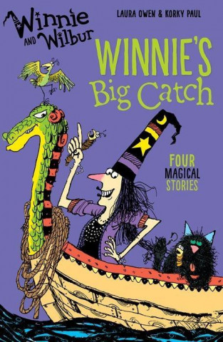 Kniha Winnie and Wilbur: Winnie's Big Catch Laura Owen