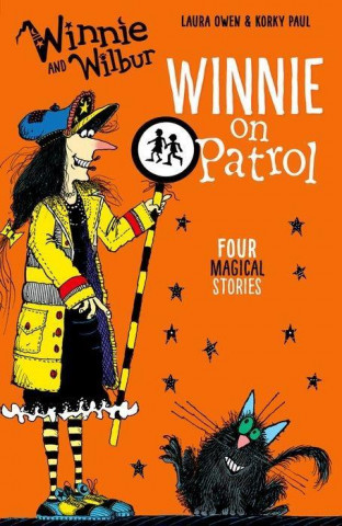 Kniha Winnie and Wilbur: Winnie on Patrol Laura Owen
