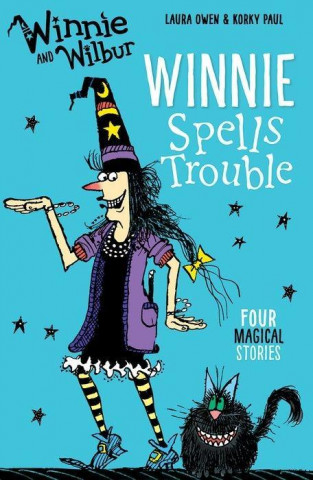 Knjiga Winnie and Wilbur: Winnie Spells Trouble Laura Owen