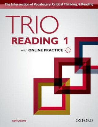 Книга Trio Reading: Level 1: Student Book with Online Practice Kate Adams