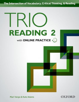 Kniha Trio Reading: Level 2: Student Book with Online Practice Kate Adams