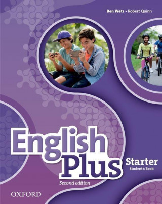 Knjiga English Plus: Starter: Student's Book Ben Wetz