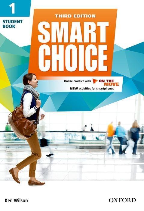 Kniha Smart Choice: Level 1: Student Book with Online Practice and On The Move Ken Wilson