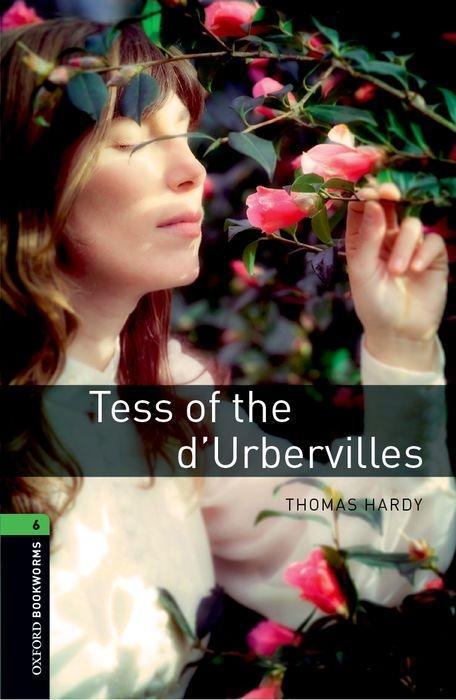 Kniha Oxford Bookworms Library: Level 6:: Tess of the d'Urbervilles Thomas Hardy