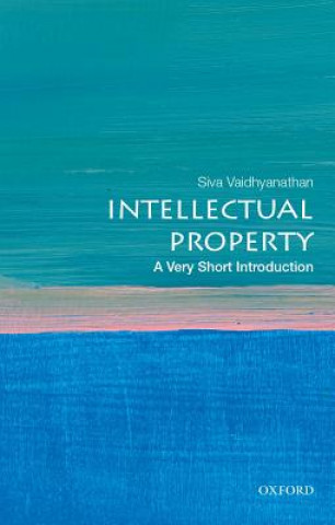 Kniha Intellectual Property: A Very Short Introduction Siva Vaidhyanathan