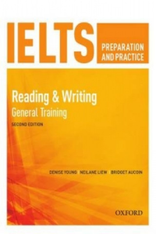 Książka IELTS Preparation & Practice Reading & Writing General Training Students Book Denise Young