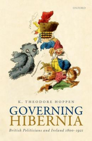 Carte Governing Hibernia K. Theodore Hoppen