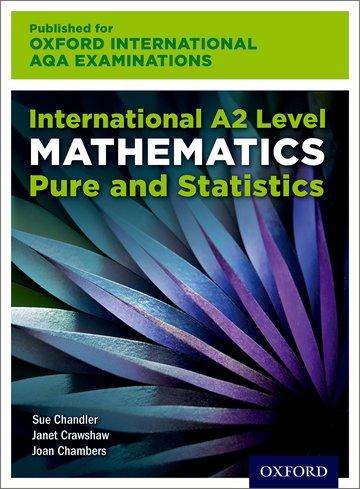 Kniha Oxford International AQA Examinations: International A2 Level Mathematics Pure and Statistics Sue Chandler