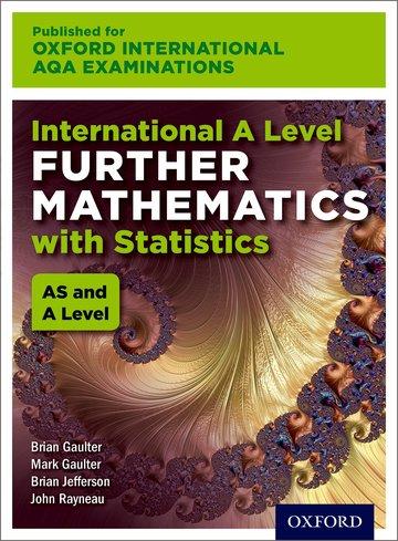 Carte Oxford International AQA Examinations: International A Level Further Mathematics with Statistics John Rayneau