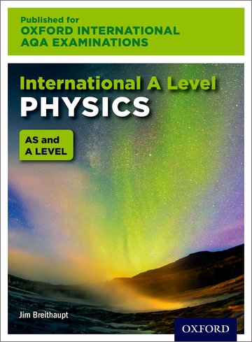 Carte Oxford International AQA Examinations: International A Level Physics Jim Breithaupt