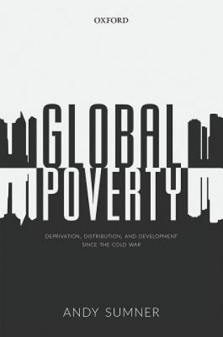 Könyv Global Poverty Andy Sumner