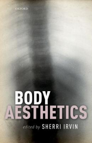 Kniha Body Aesthetics Sherri Irvin
