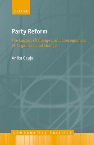 Carte Party Reform Anika Gauja
