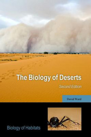 Könyv Biology of Deserts David Ward