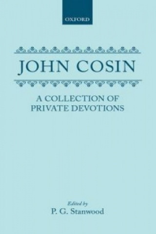 Książka Collection of Private Devotions John Cosin