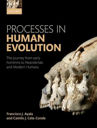 Kniha Processes in Human Evolution CAMILO J CELA-CONDE