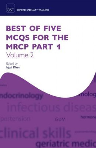 Carte Best of Five MCQs for the MRCP Part 1 Volume 2 IQBAL KHAN