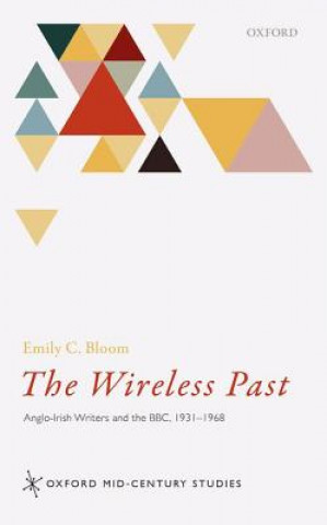 Kniha Wireless Past Emily Haft Bloom