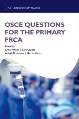 Kniha OSCE Questions for the Primary FRCA 