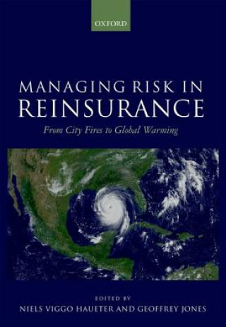 Книга Managing Risk in Reinsurance Niels Viggo Haueter