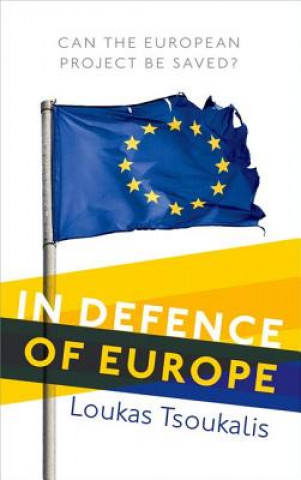 Carte In Defence of Europe Loukas Tsoukalis