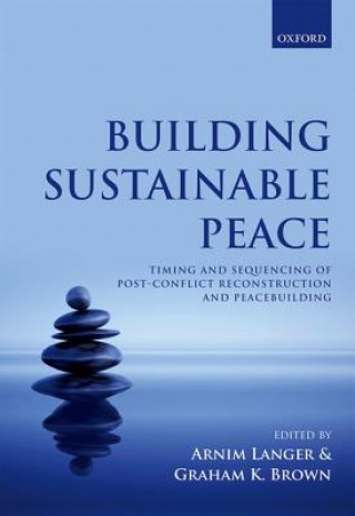 Kniha Building Sustainable Peace Arnim Langer