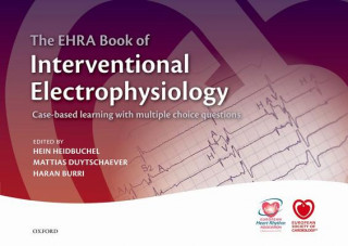 Carte EHRA Book of Interventional Electrophysiology HEIN HEIDBUCHEL