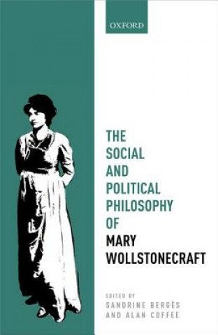 Книга Social and Political Philosophy of Mary Wollstonecraft Sandrine Berg