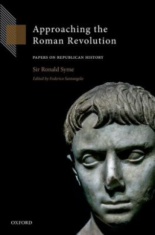 Kniha Approaching the Roman Revolution Ronald Syme