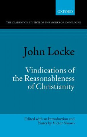 Kniha John Locke: Vindications of the Reasonableness of Christianity Victor Nuovo