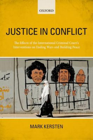Kniha Justice in Conflict Mark Kersten