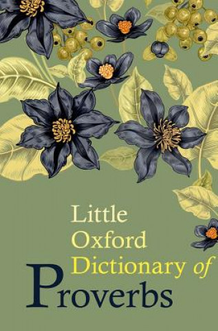 Kniha Little Oxford Dictionary of Proverbs Elizabeth Knowles