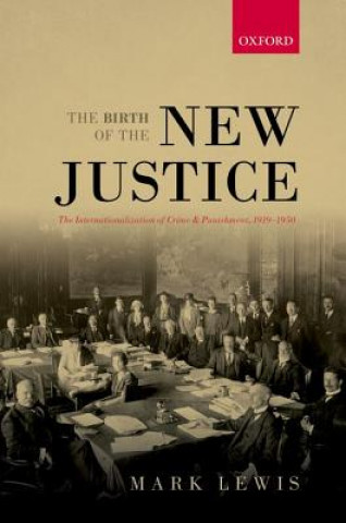 Carte Birth of the New Justice Mark Lewis