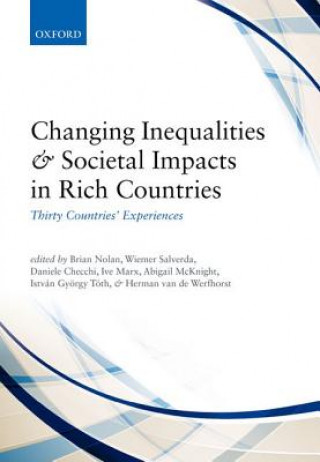 Könyv Changing Inequalities and Societal Impacts in Rich Countries Brian Nolan