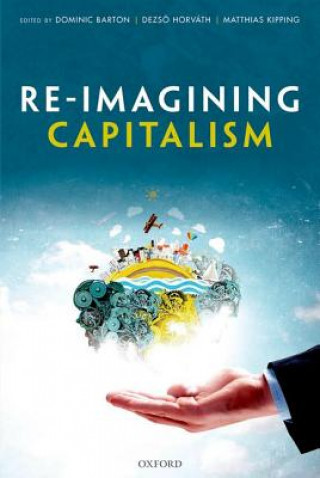 Kniha Re-Imagining Capitalism Dominic Barton