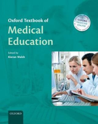 Książka Oxford Textbook of Medical Education Kieran Walsh