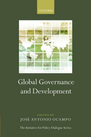Kniha Global Governance and Development Jos?ntonio Ocampo