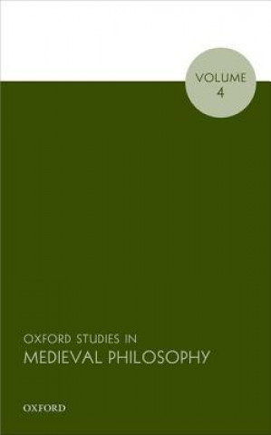 Книга Oxford Studies in Medieval Philosophy, Volume 4 Robert Pasnau