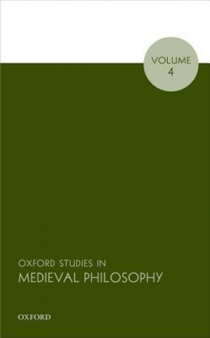 Könyv Oxford Studies in Medieval Philosophy, Volume 4 Robert Pasnau